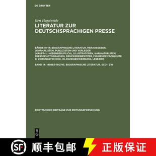 【3-4周达】精装 Literatur zur deutschsprachigen Presse, Band 14, 149883-160745. Biographische Literat... [9783598234835]