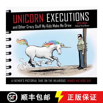 【3-4周达】Unicorn Executions and Other Crazy Stuff My Kids Make Me Draw [9781629141732]