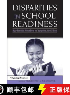 【3-4周达】Disparities in School Readiness: How Families Contribute to Transitions Into School [9780805859812]
