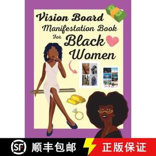 【3-4周达】Vision Board Manifestation Book for Black Women: Attract Love, Money, Family & Vacations w... [9781915363107]