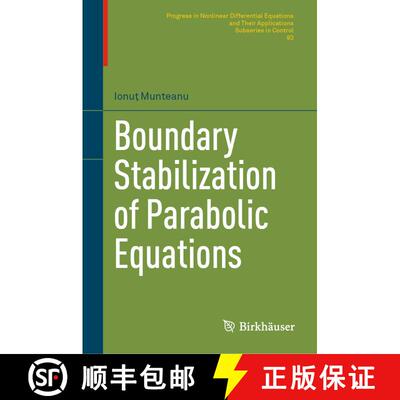 【3-4周达】精装 Boundary Stabilization of Parabolic Equations [9783030110987]