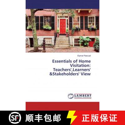 预订 Essentials of Home Visitation: Teachers',Learners' &Stakeholders' View [9786200234797]