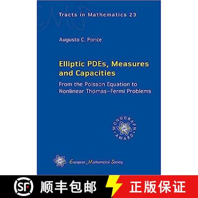 预订 Elliptic PDEs, Measures and Capacities: From the Poisson Equation to Nonlinear Thomas-Fermi Prob... [9783037191408]