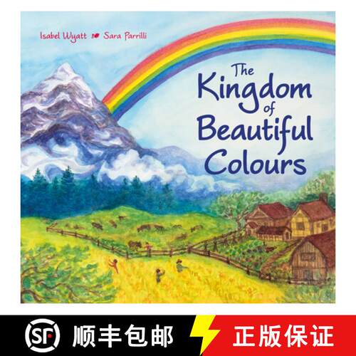 【3-4周达】精装 The Kingdom of Beautiful Colours: A Picture Book for Children [9781782505976]