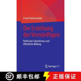 Politischer der Liberalismus Bildung Die öffentliche 4周达 9783031212659 Erziehung und Vernünftigen