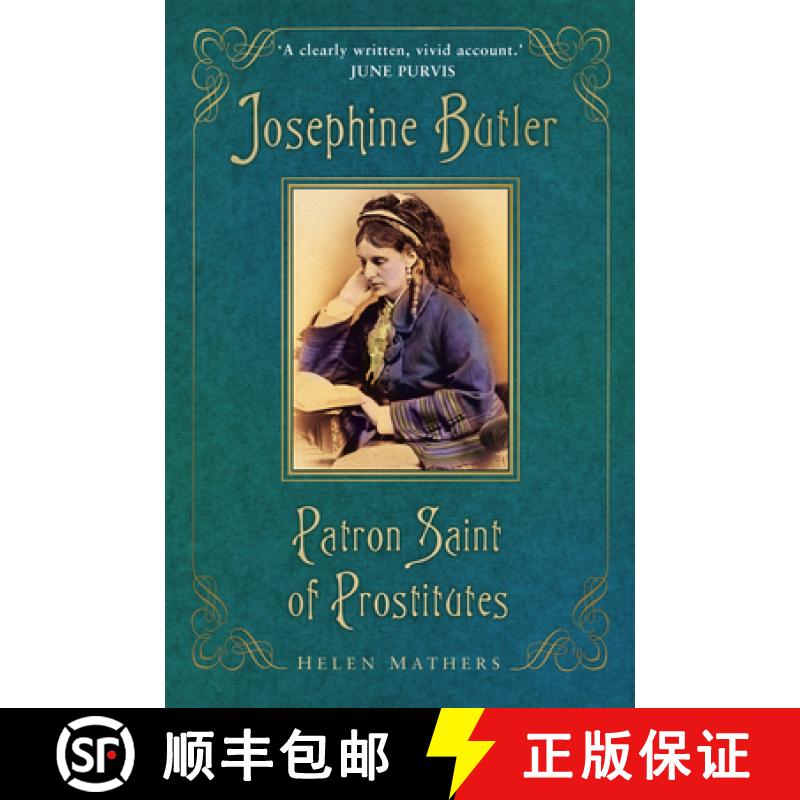 【3-4周达】Josephine Butler: Patron Saint of Prostitutes [9780750996570]