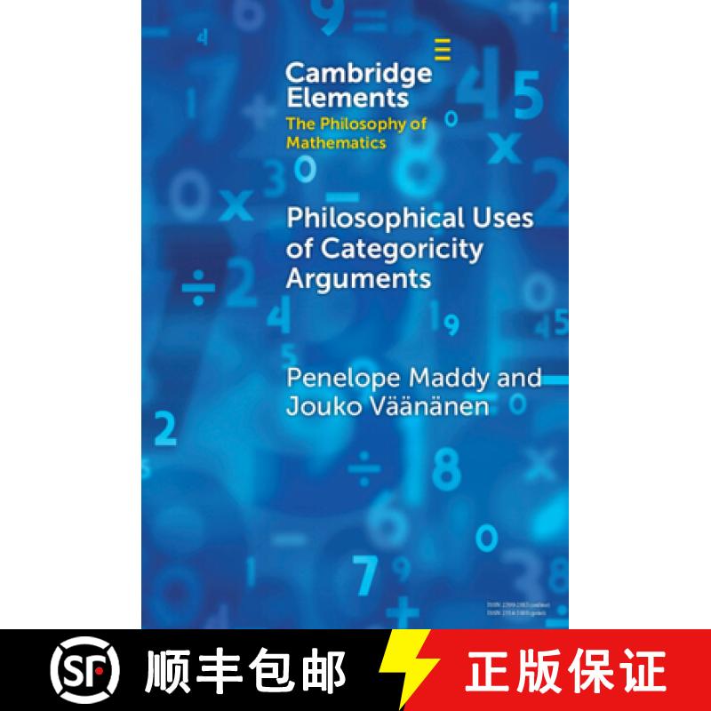 【3-4周达】Philosophical Uses of Categoricity Arguments [9781009467964]