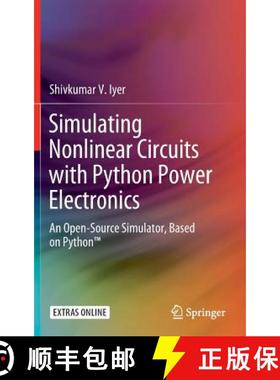 【3-4周达】Simulating Nonlinear Circuits with Python Power Electronics: An Open-Source Simulator, Bas... [9783319739830]