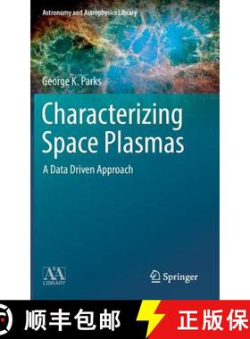 【3-4周达】Characterizing Space Plasmas : A Data Driven Approach [9783319900407]