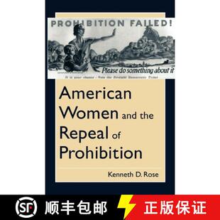 【3-4周达】精装 American Women and the Repeal of Prohibition [9780814774649]