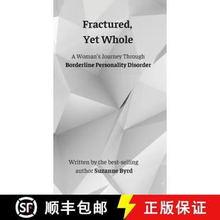 【3-4周达】Fractured, Yet Whole: A Woman's Journey Through Borderline Personality Disorder [9781914272950]