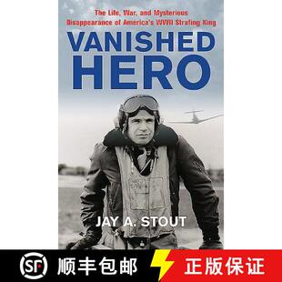 Life WWII War The Vanished Strafing America’s and King Disappearance Hero 4周达 9781612003955 Mysterious