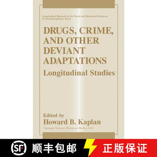 【3-4周达】精装 Drugs, Crime, and Other Deviant Adaptations : Longitudinal Studies [9780306448768]