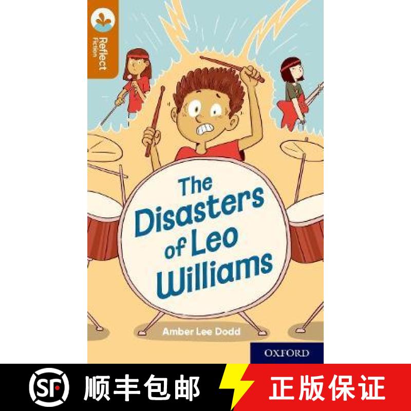 【2-3周达】Oxford Reading Tree TreeTops Reflect: Oxford Reading Level 8: The Disasters of Leo Williams [9781382007757]