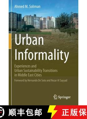 【3-4周达】Urban Informality : Experiences and Urban Sustainability Transitions in Middle East Cities [9783030689902]