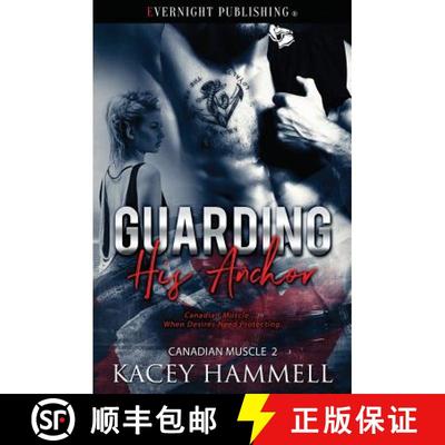 【4周达】Guarding His Anchor [9781773392769]