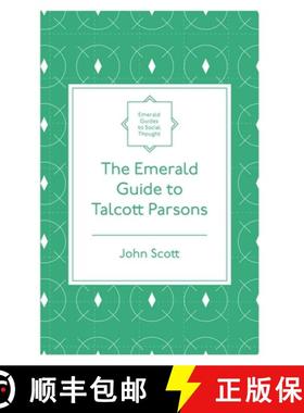 【3-4周达】The Emerald Guide to Talcott Parsons [9781839826573]