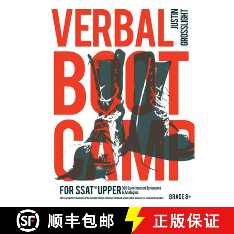 【2-3周达】Verbal Boot Camp for the SSAT Upper: 365 Questions on Synonyms & Analogies [9780997423242]