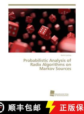 预订 Probabilistic Analysis of Radix Algorithms on Markov Sources [9783838151502]