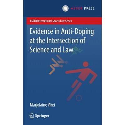 【4周达】Evidence in Anti-Doping at the Intersection of Science & Law [9789462650831]
