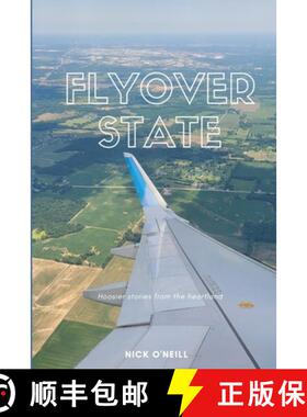 【3-4周达】Flyover State: Hoosier stories from the heartland [9780578335933]