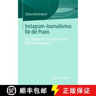 【3-4周达】Instagram-Journalismus für die Praxis : Ein Leitfaden für Journalismus und Öffentlichke... [9783658314835]