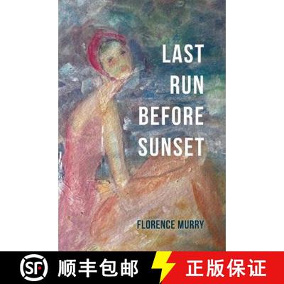 【3-4周达】LAST RUN BEFORE SUNSET [9798888381076]