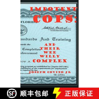【3-4周达】Impotent Cops: And Their Wee Willy Complex [9780943283173]