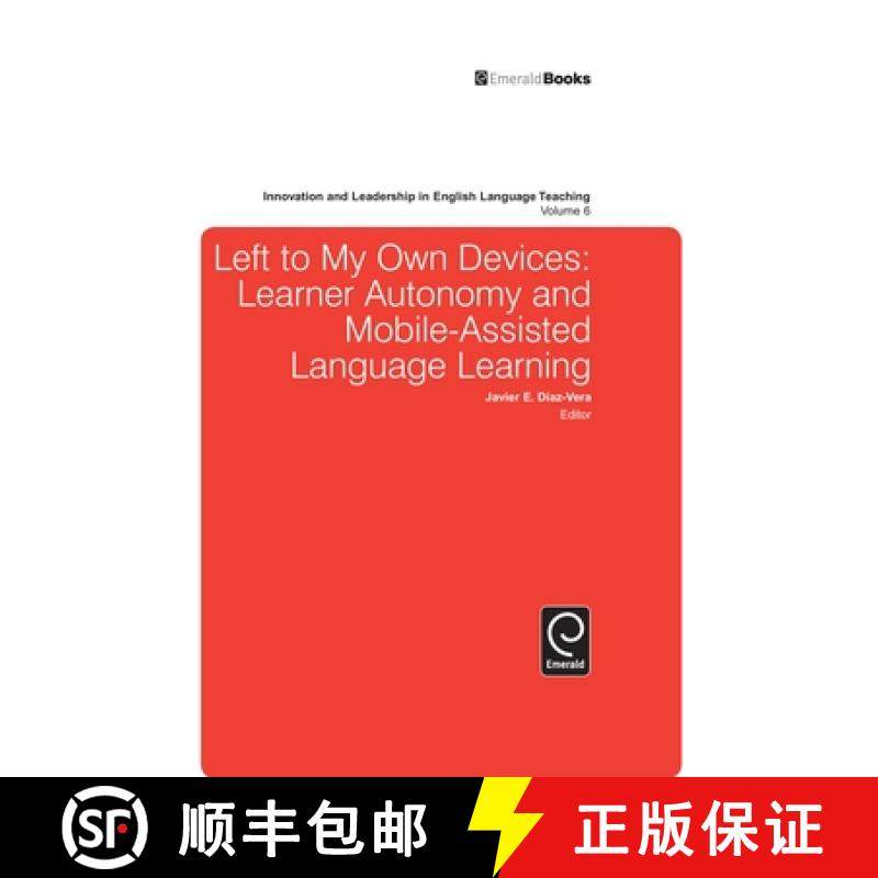预订 Left to My Own Devices: Learner Autonomy and Mobile-Assisted Language Learning [9781780526461]