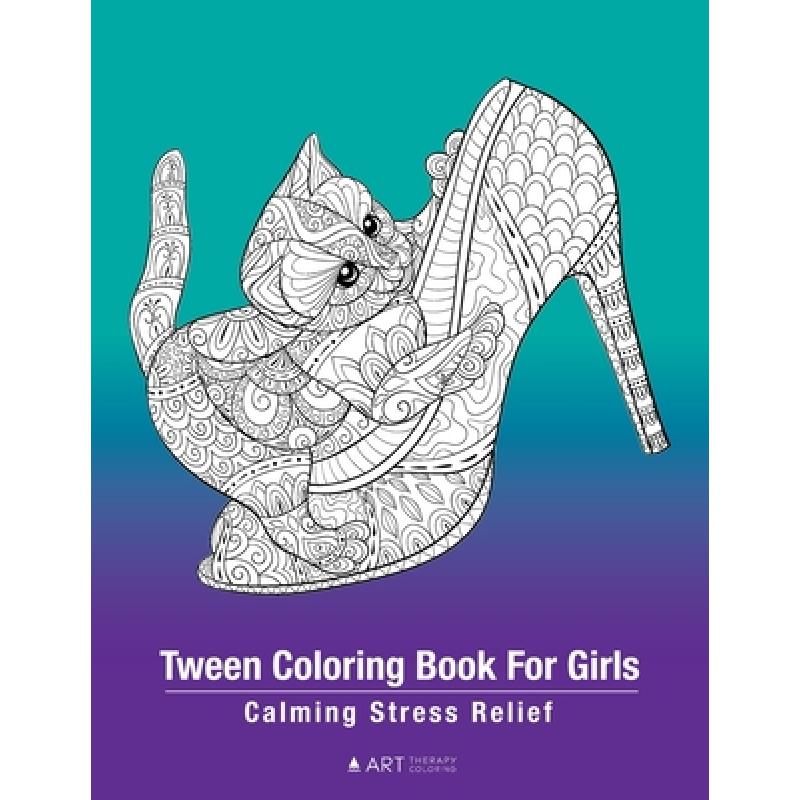 预订 tween coloring book for girls: calmi. [9781641262835]