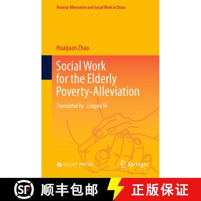 【3-4周达】Social Work for the Elderly Poverty-Alleviation [9789819796847]