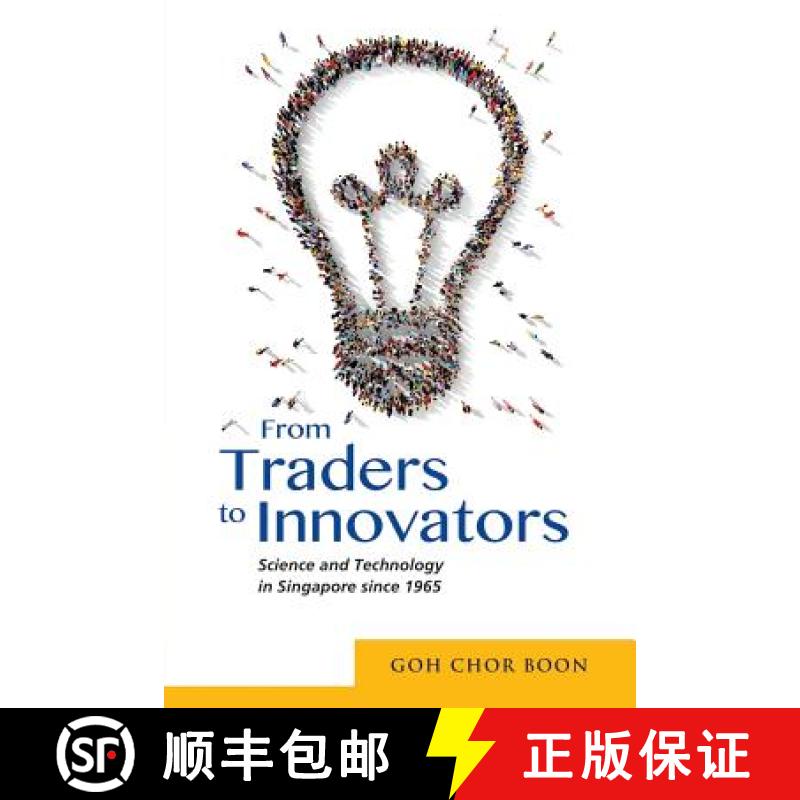 预订 From Traders to Innovators: Science and Technology in Singapore Since 1965 [9789814695787]