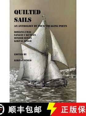 【3-4周达】Quilted Sails: An anthology by four voyaging poets [9781543780970]