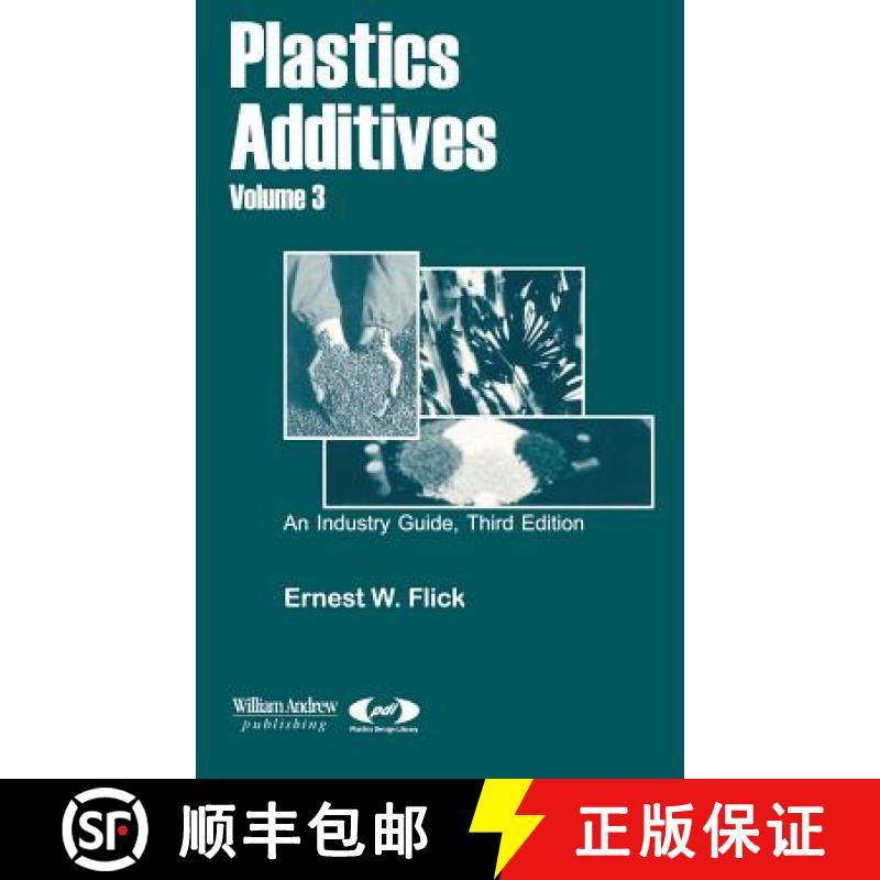 【3-4周达】Plastics Additives, Volume 3 [9780815514701]