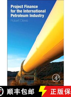 【3-4周达】Project Finance for the International Petroleum Industry [9780128001585]