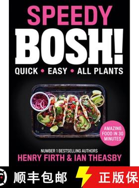 【3-4周达】SPEEDY BOSH HB : Over 100 Quick and Easy Plant-Based Meals in 30 Minutes [9780008332938]