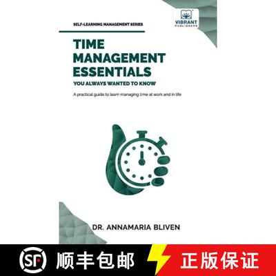 【3-4周达】Time Management Essentials You Always Wanted To Know: Practical Strategies for Balancing W... [9781636511665]