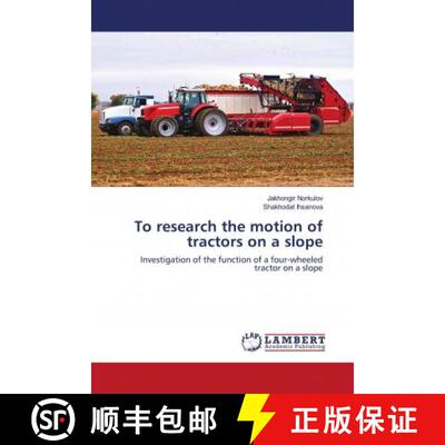 预订 To research the motion of tractors on a slope [9786202787833]