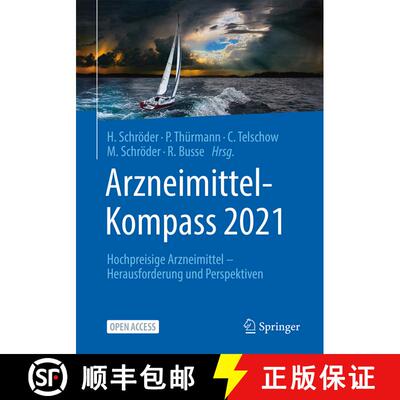 【3-4周达】Arzneimittel-Kompass 2021: Hochpreisige Arzneimittel – Herausforderung und Perspektiven [9783662639283]