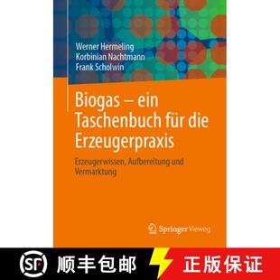 Biogas 9783658396046 Vermar... Erzeugerpraxis 4周达 Erzeugerwissen Taschenbuch ein und für Aufbereitung die