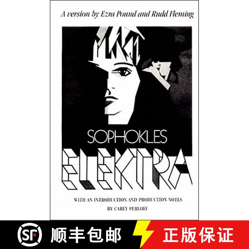 【3-4周达】Elektra: A Version by Ezra Pound and Rudd Fleming [9780811211147]