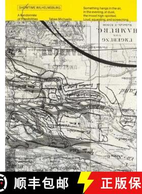 【3-4周达】Tabea Michaelis: Showtime Wilhelmsburg: A Randonnee of Possibilities [9783959050609]
