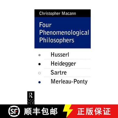 【3-4周达】Four Phenomenological Philosophers : Husserl, Heidegger, Sartre, Merleau-Ponty [9780415073530]