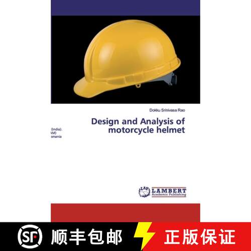 预订 Design and Analysis of motorcycle helmet [9786200094308]