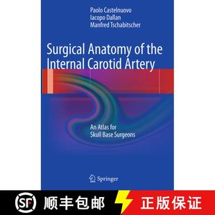 the Skull Internal Surgical Base for Carotid Surgeons Anatomy Atlas 4周达 9783662508398 Artery