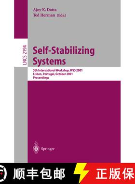 【3-4周达】Self-Stabilizing Systems : 5th International Workshop, WSS 2001, Lisbon, Portugal, October... [9783540426530]