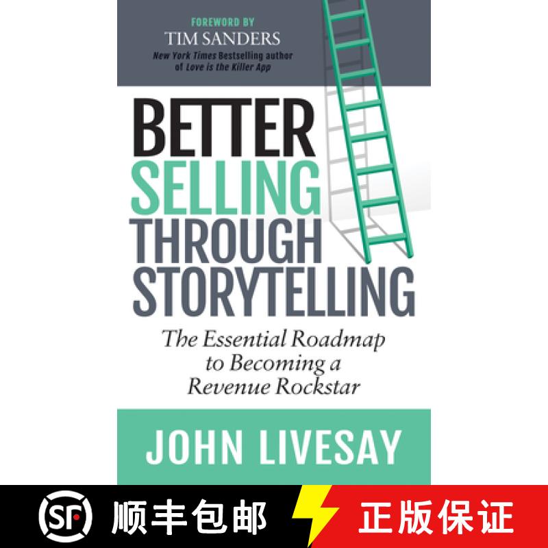 【3-4周达】Better Selling Through Storytelling : The Essential Roadmap to Becoming a Revenue Rockstar [9781642793727]