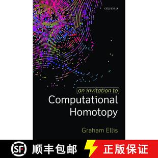 【3-4周达】精装 An Invitation to Computational Homotopy [9780198832973]