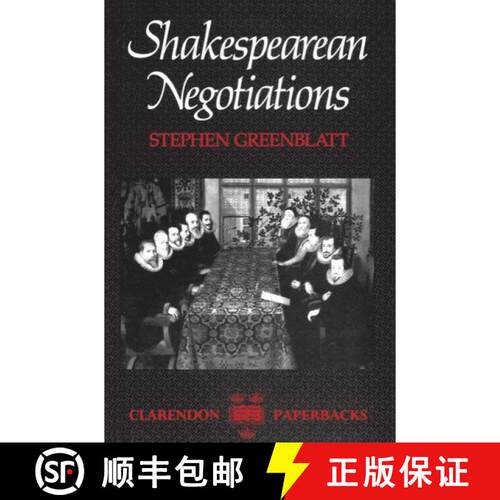 【3-4周达】Shakespearean Negotiations: The Circulation of Social Energy in Renaissance England [9780198122272]