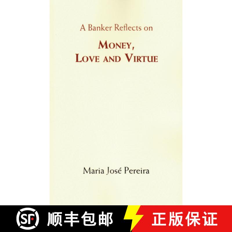 【3-4周达】Banker Reflects on Money, Love, and Virtue [9781909470606]